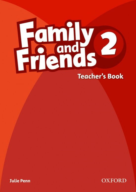 Family and Friends 2 Teacher´s Book - J. Penn