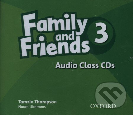 Family and Friends 3 Class Audio CD (3) Oxford University Press