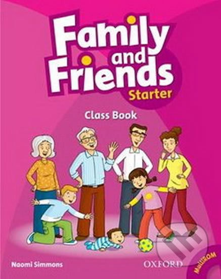 Family and Friends Starter Classbook Oxford University Press