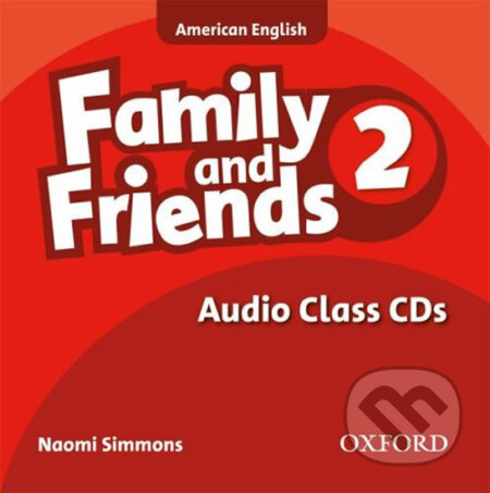 Family and Friends American English 2: Class Audio CDs /2/ - audiokniha z kategorie 1. stupeň