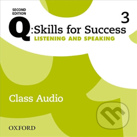 Q: Skills for Success: Listening and Speaking 3 - Class Audio CDs /3/ (2nd) - audiokniha z kategorie Jazykové učebnice a slovníky