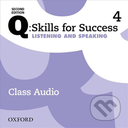 Q: Skills for Success: Listening and Speaking 4 - Class Audio CDs /4/ (2nd) - audiokniha z kategorie Jazykové učebnice a slovníky