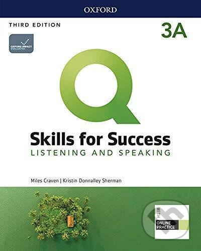 Q: Skills for Success: Listening and Speaking 3 - Student´s Book A with iQ Online Practice, 3rd - kniha z kategorie Jazykové učebnice a slovníky