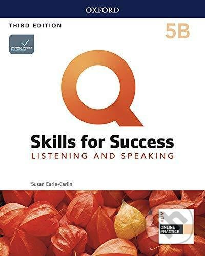 Q: Skills for Success: Listening and Speaking 5 - Student´s Book B with iQ Online Practice, 3rd - kniha z kategorie Jazykové učebnice a slovníky