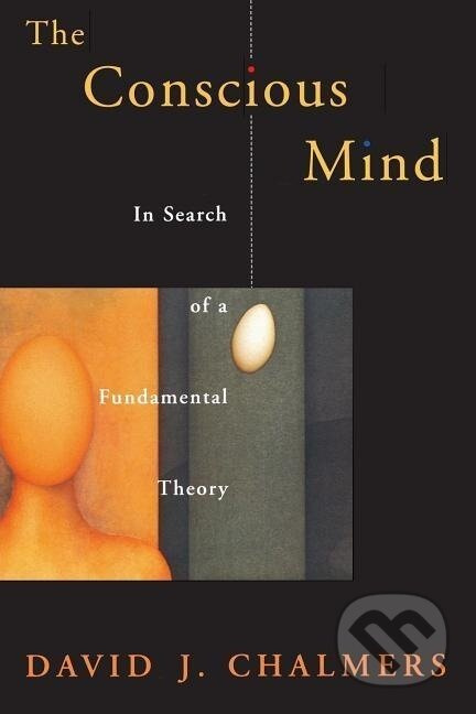 The Conscious Mind - David J. Chalmers - kniha z kategorie Humanitní a společenské vědy