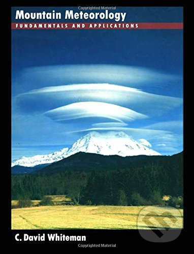 Mountain Meteorology: Fundamentals and Applications - kniha z kategorie Přírodní vědy a technika