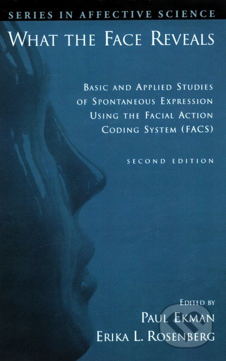 What the Face Reveals - Paul Ekman, Erika L. Rosenberg - kniha z kategorie Odborné a naučné