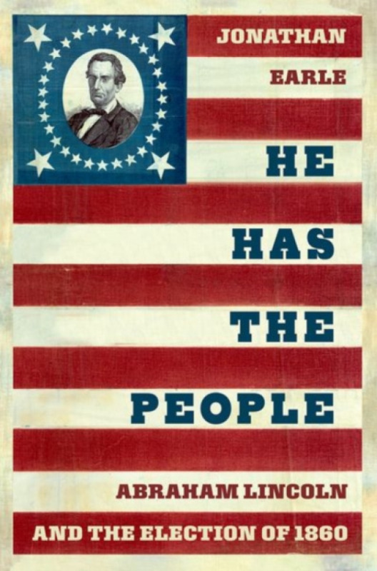 Oxford University Press Inc He Has the People - Earle, Jonathan (Dean, Department of History, Dean, Department of History, LSU Ogden Honors College)