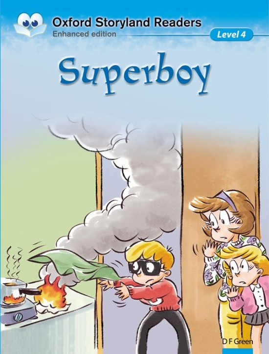 Oxford Storyland Readers 4 Superboy Oxford University Press