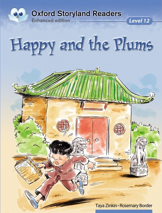 Oxford Storyland Readers 12 Happy and the Plums Oxford University Press