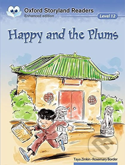 Oxford Storyland Readers 12 Happy and the Plums Oxford University Press