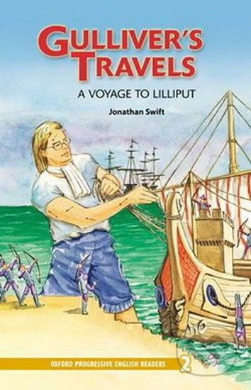 Gulliver´s Travels a Voyage to Lilliput (Oxford Progressive English Readers - Level 2) - kniha z kategorie Beletrie pro děti