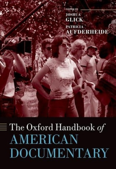 Oxford University Press Inc Oxford Handbook of American Documentary