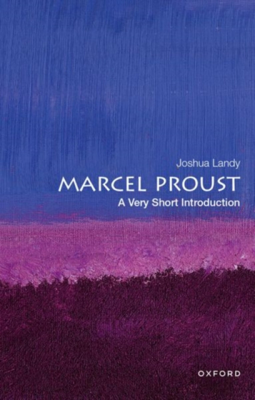Marcel Proust - Joshua Landy