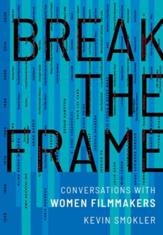 Oxford University Press Inc Break the Frame - Smokler, Kevin (Independent scholar, Independent scholar)