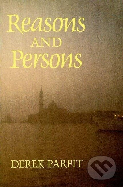 Reasons and Persons - Derek Parfit - kniha z kategorie Filozofie