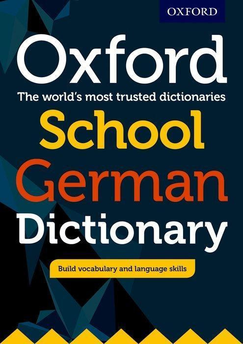 Oxf School German Dictionary Pb 2017 - Oxford Dictionaries - kniha z kategorie Pro děti