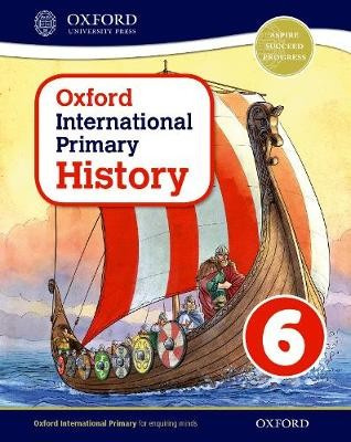 Oxford International History: Student Book 6 Oxford University Press