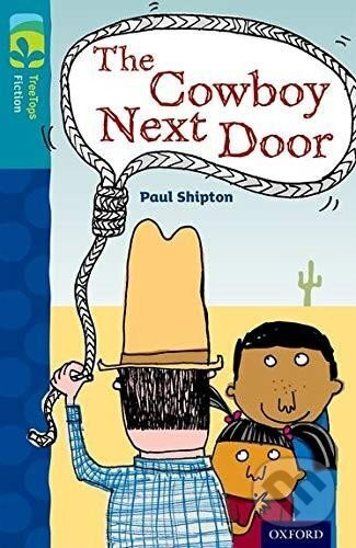 Oxford Reading Tree TreeTops Fiction 9 More Pack A The Cowboy Next Door