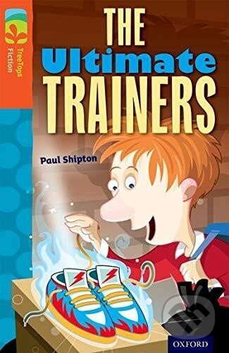 Oxford Reading Tree TreeTops Fiction 13 The Ultimate Trainers