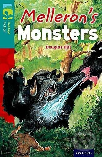 Oxford Reading Tree TreeTops Fiction 16 Melleron´s Monsters