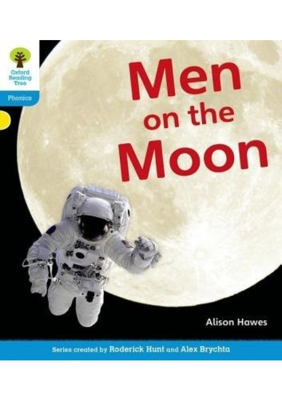 Oxford Reading Tree: Level 3: Floppy´s Phonics Non-Fiction: Men on the Moon Oxford University Press
