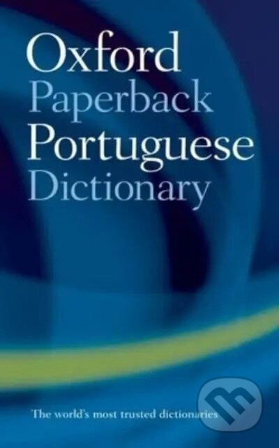 The Oxford Paperback Portuguese Dictionary - John Whitlam, Lia Noemia Rodrigues Correia Raitt - kniha z kategorie Jazykové učebnice a slovníky