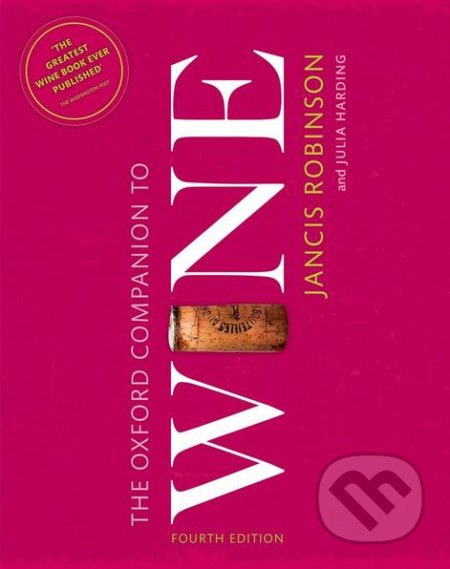 The Oxford Companion to Wine - Jancis Robinson - kniha z kategorie Podle potraviny