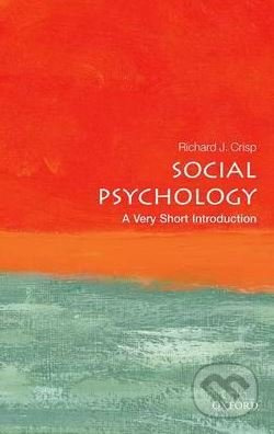 Social Psychology (A Very Short Introduction) - Richard J. Crisp - kniha z kategorie Psychologie