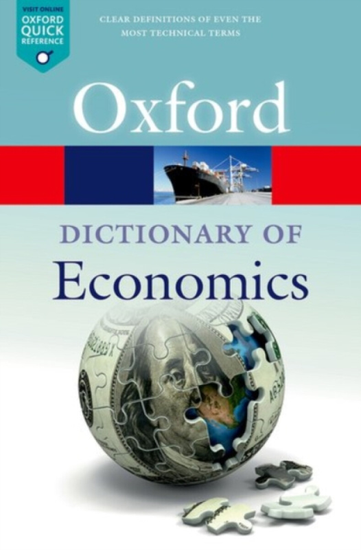OXFORD DICTIONARY OF ECONOMICS Oxford University Press