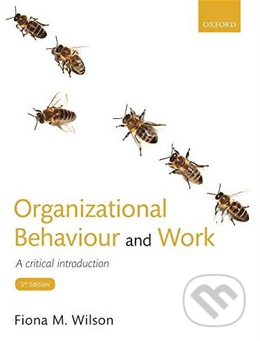Organizational Behaviour and Work (A critical introduction) - kniha z kategorie Odborné a naučné