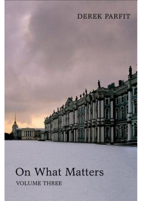 On What Matters, Volume Three Oxford University Press