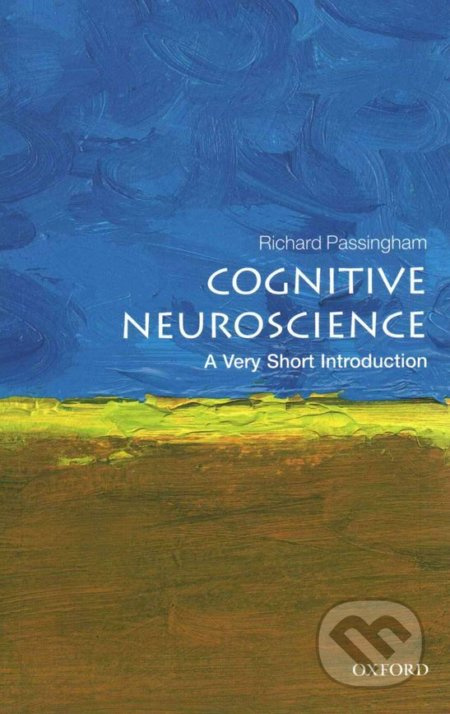 Cognitive Neuroscience (A Very Short Introduction) - kniha z kategorie Psychologie