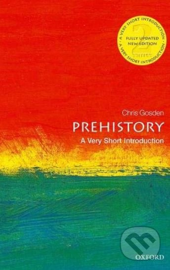Prehistory (A Very Short Introduction) - Chris Gosden - kniha z kategorie Historie