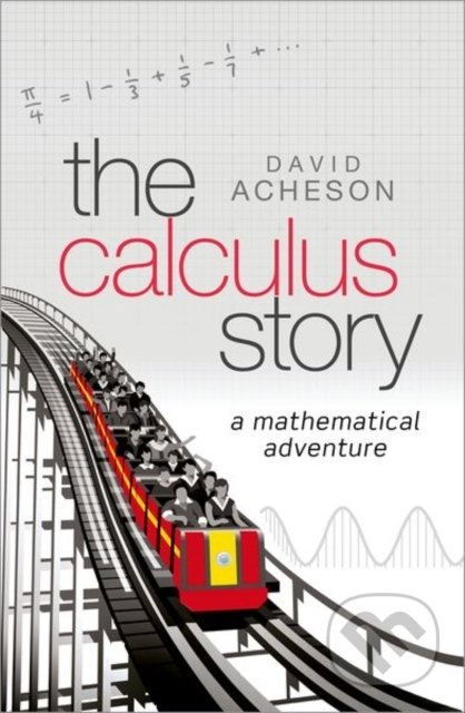 The Calculus Story (A Mathematical Adventure) - David Acheson - kniha z kategorie Matematika