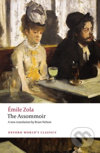 The Assommoir - Emile Zola, Robert Lethbridge - kniha z kategorie Společenská beletrie