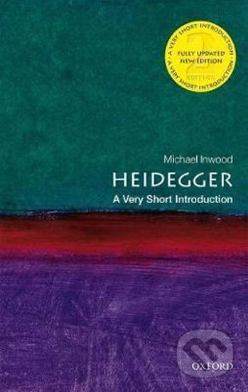 Heidegger: A Very Short Introduction - Michael Inwood