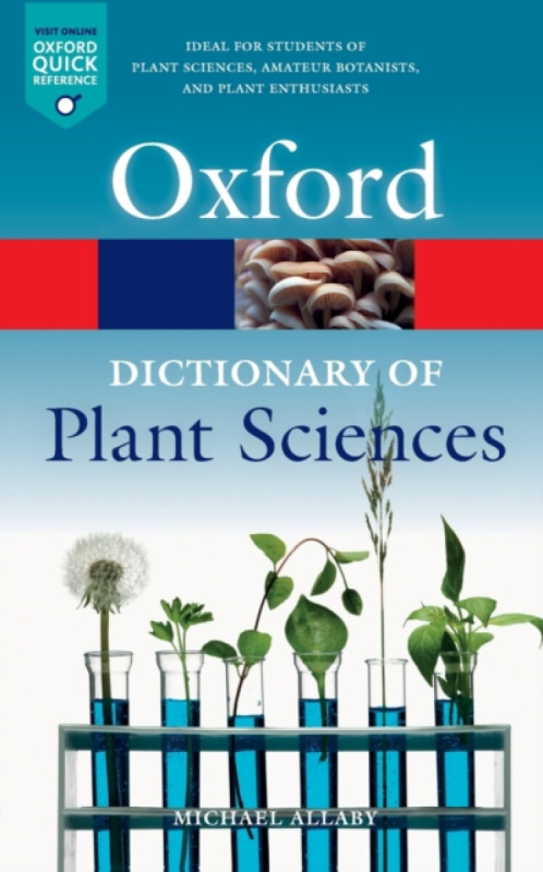 OXFORD DICTIONARY OF PLANT SCIENCES Oxford University Press