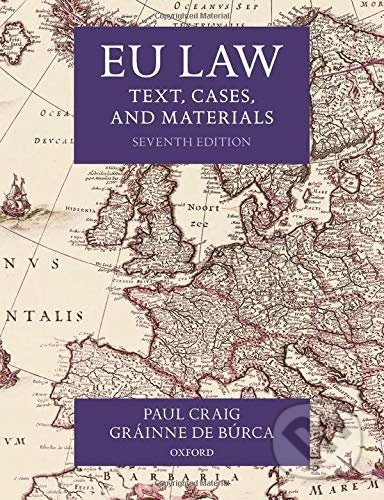 EU Law (Text, Cases, and Materials) - Paul Craig, Gráinne de Búrca - kniha z kategorie Právo
