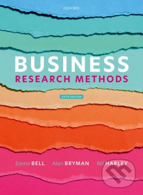 Business Research Methods - Alan ) Bryman, Emma Bell, Bill Harley - kniha z kategorie Biznis a manažment