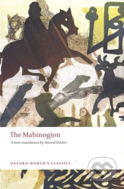 Oxford World´s Classics - Medieval English Literature The Mabinogion Oxford University Press
