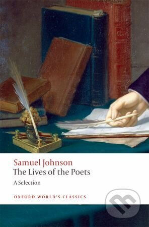 Oxford World´s Classics The Lives of the Poets: A Selection Oxford University Press