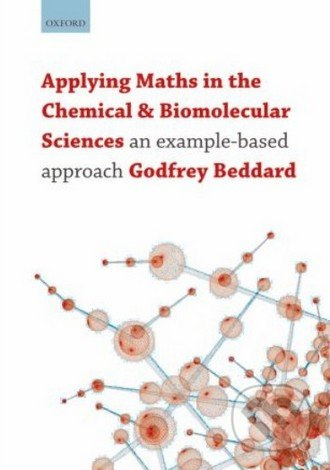 Applying Maths in the Chemical and Biomolecular Sciences - kniha z kategorie Odborné a naučné