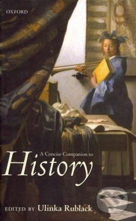 A Concise Companion to History - Ulinka Rublack - kniha z kategorie Humanitní a společenské vědy