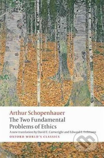 Oxford World´s Classics The Two Fundamental Problems of Ethics Oxford University Press