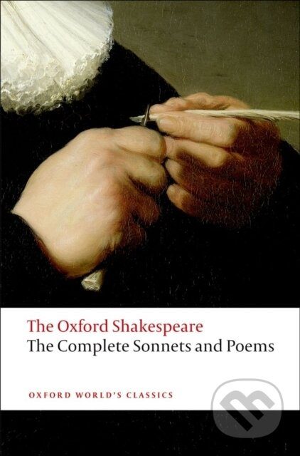 Oxford World´s Classics The Complete Sonnets and Poems Oxford University Press
