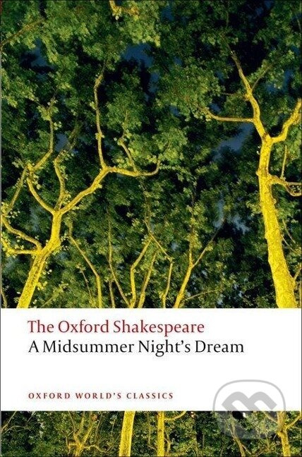 Oxford World´s Classics A Midsummer Night´s Dream Oxford University Press