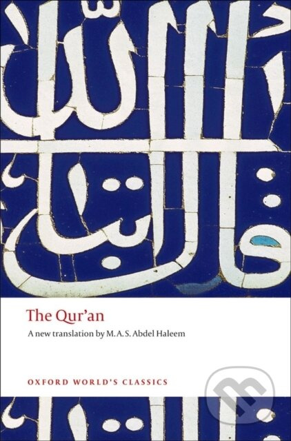 Oxford World´s Classics The Qur´an Oxford University Press