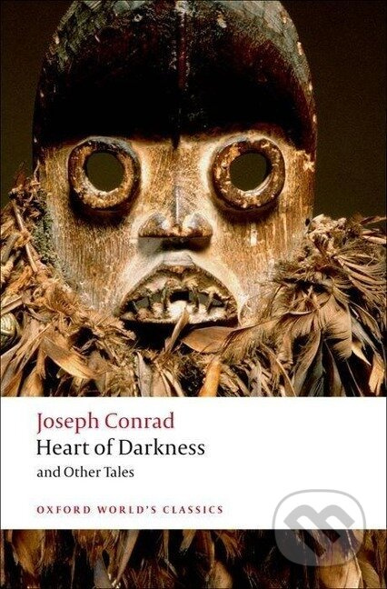 Oxford World´s Classics Heart of Darkness and Other Tales Oxford University Press