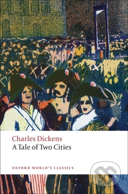 Oxford World´s Classics A Tale of Two Cities Oxford University Press
